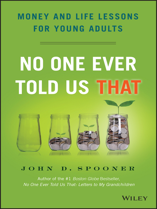 Title details for No One Ever Told Us That by John D. Spooner - Wait list